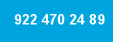 922 470 24 89 922 470 24 89